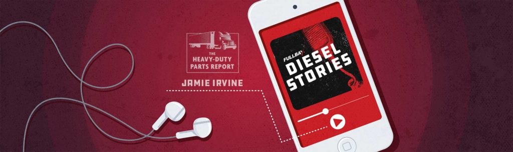 Diesel Stories Recap: Jamie Irvine of the Heavy-Duty Parts Podcast