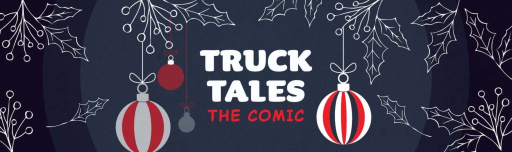 Truck Tales: The Repair Before Christmas