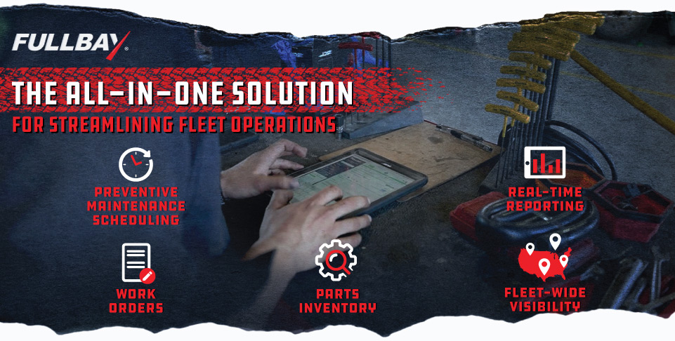 How to Maximize Efficiency with Fleet Asset Management Software | Fullbay
