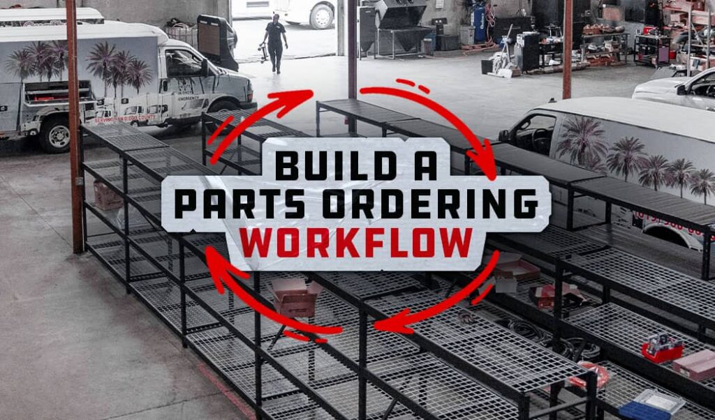 How to Build a Parts Ordering Workflow That Saves Time and Money